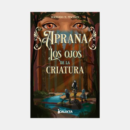 Aprana 1: los ojos de la criatura