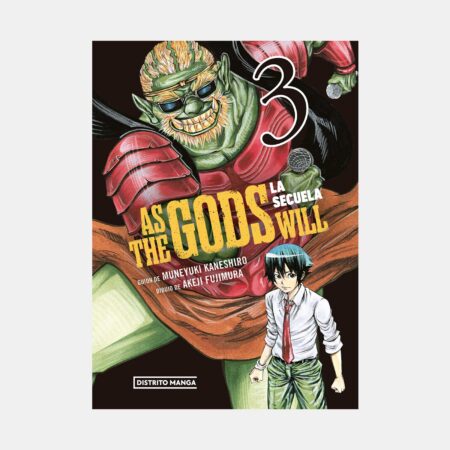 As the Gods Will: La secuela 3