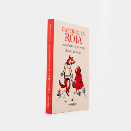 Caperucita Roja y otras historias perversas