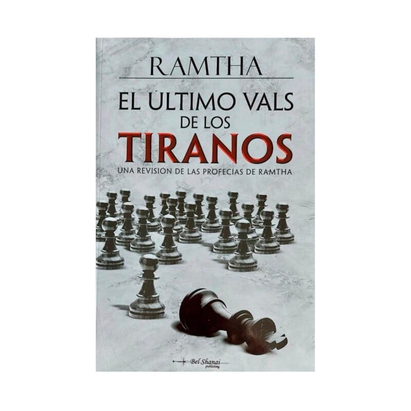 El último vals de los tiranos: una revisión de las profecías de Ramtha