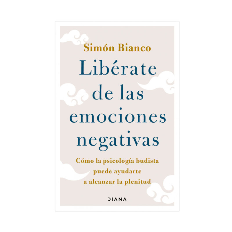 Libérate de las emociones negativas
