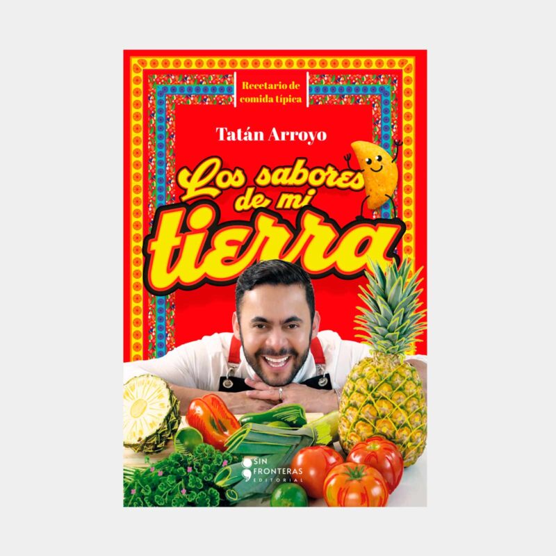 Los sabores de mi tierra