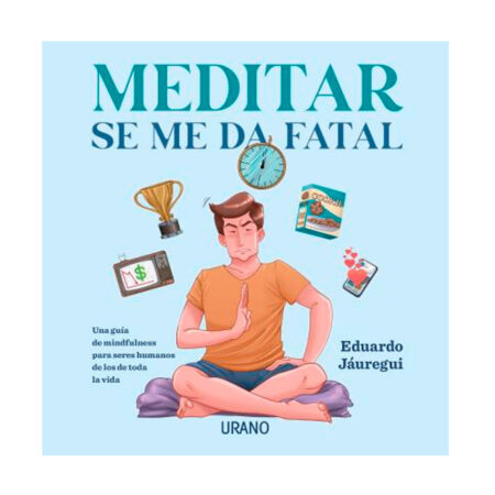 Meditar se me da fatal