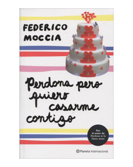 Perdona pero quiero casarme contigo