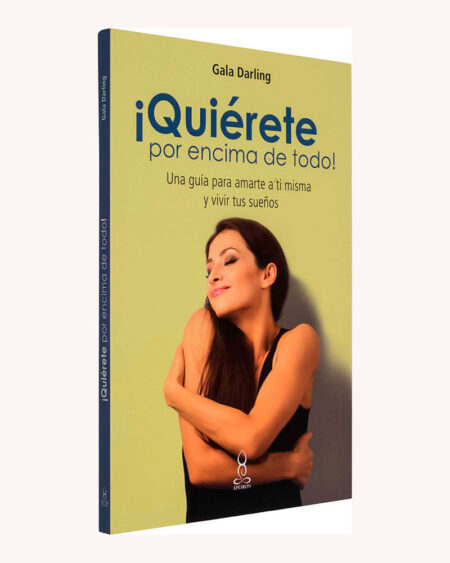 ¡Quiérete por encima de todo!