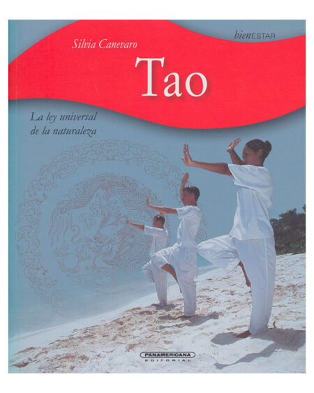 Tao. La ley universal de la naturaleza