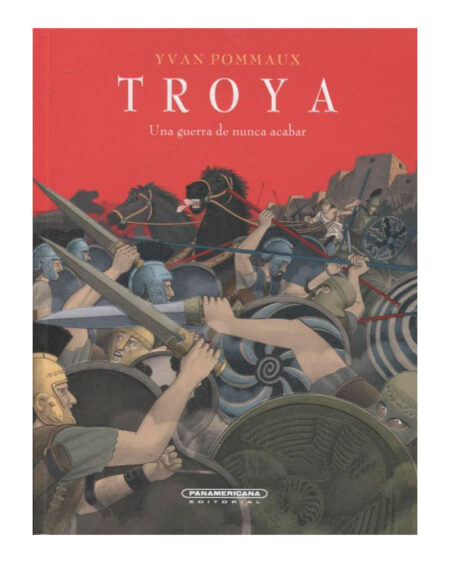 Troya. Una guerra de nunca acabar