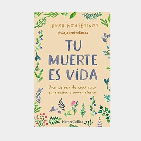 Tu muerte es vida (2° edición)
