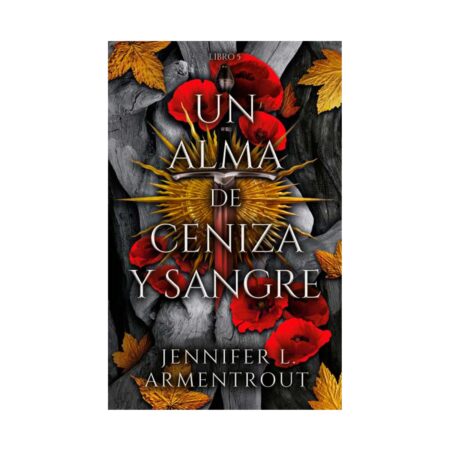 De sangre y cenizas 5: un alma de ceniza y sangre