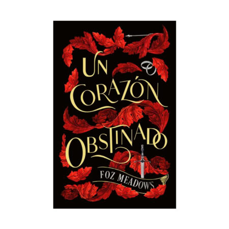 Un corazón obstinado