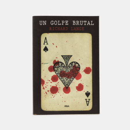 Un golpe brutal