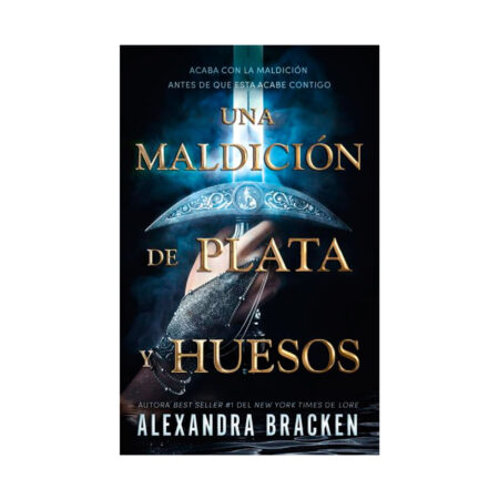 Una maldición de plata y huesos