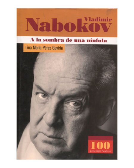 Vladimir Nabokov. A la sombra de una Nínfula