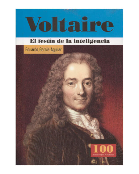 Voltaire. El combate por la tolerancia