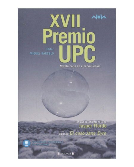 XVII Premio UPC. Novela corta de ciencia ficción