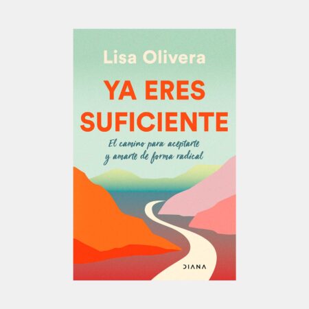 Ya eres suficiente