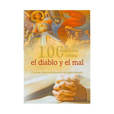 100 oraciones contra el diablo y el mal