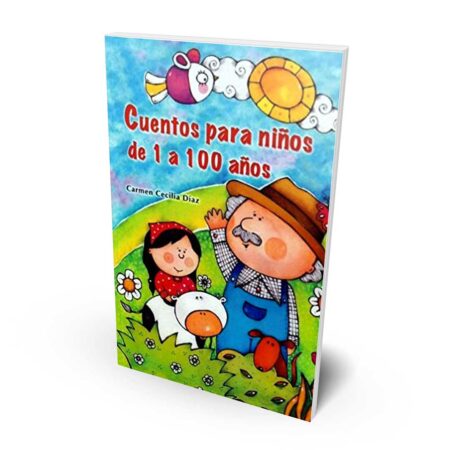 Cuentos para niños de 1 a 100 años