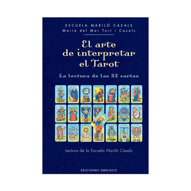 El arte de interpretar el tarot