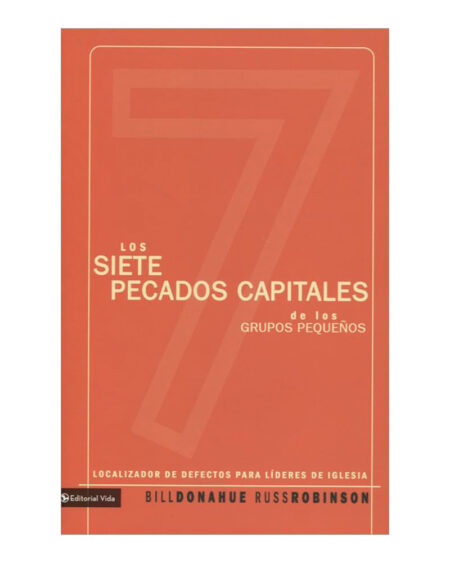 Los siete pecados capitales de los grupos pequeños
